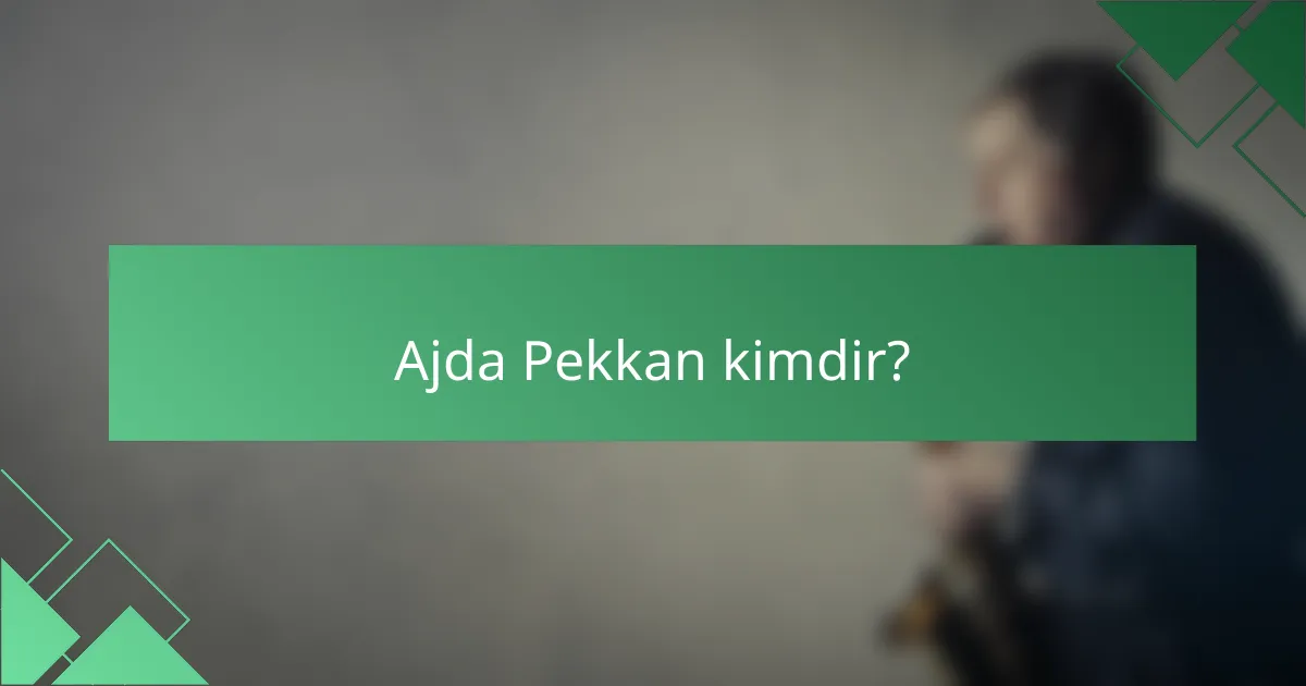 Ajda Pekkan kimdir?